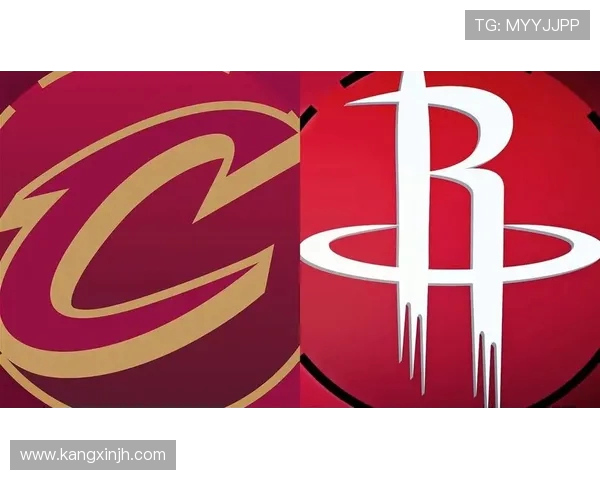 火箭对决骑士精彩录像回顾分析全场亮点与关键时刻一网打尽